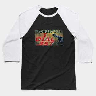 Forget 911 Baseball T-Shirt